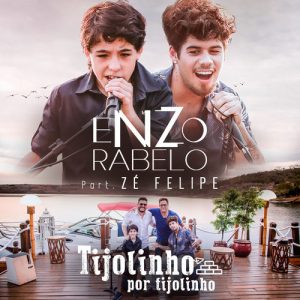 Enzo Rabelo conquista mais 20 milhões de views com ‘Tijolinho por Tijolinho’ 3