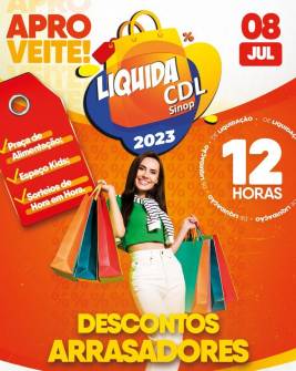 Liquida CDL Sinop 2023 será realizado neste final de semana com duração de 12 horas